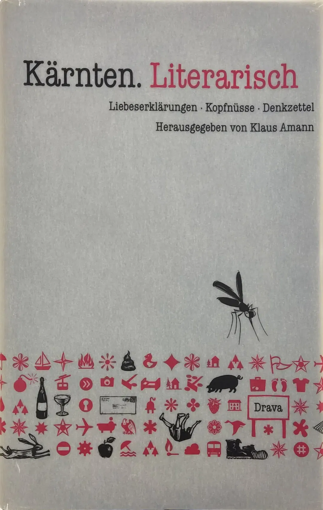 Kärnten. Literarisch - Klaus Amann, Fabjan Hafner, Hubert Lengauer, Michaela Monschein - Bild 2