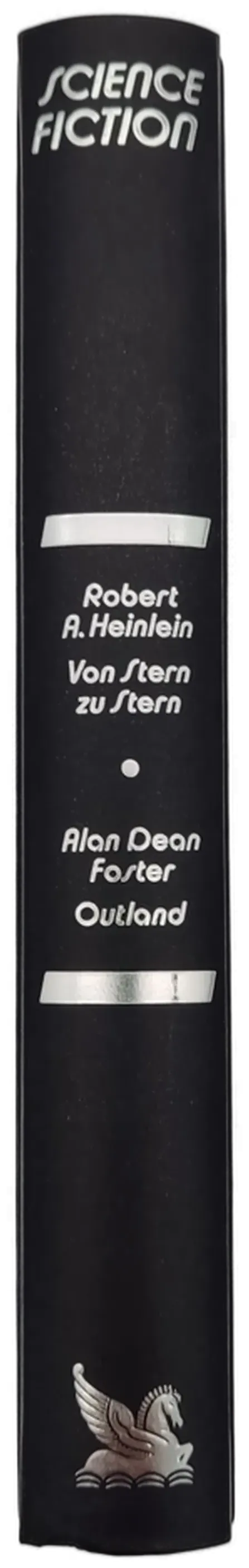 Von Stern zu Stern -  Robert A. Heinlein  /  Outland -  Alan Dean Foster – Bild 2