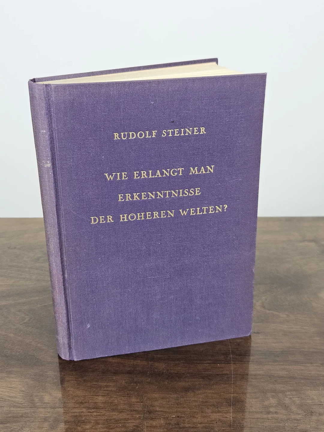 Wie erlangt man Erkenntnisse der höheren Welten - Rudolf Steiner – Bild 1