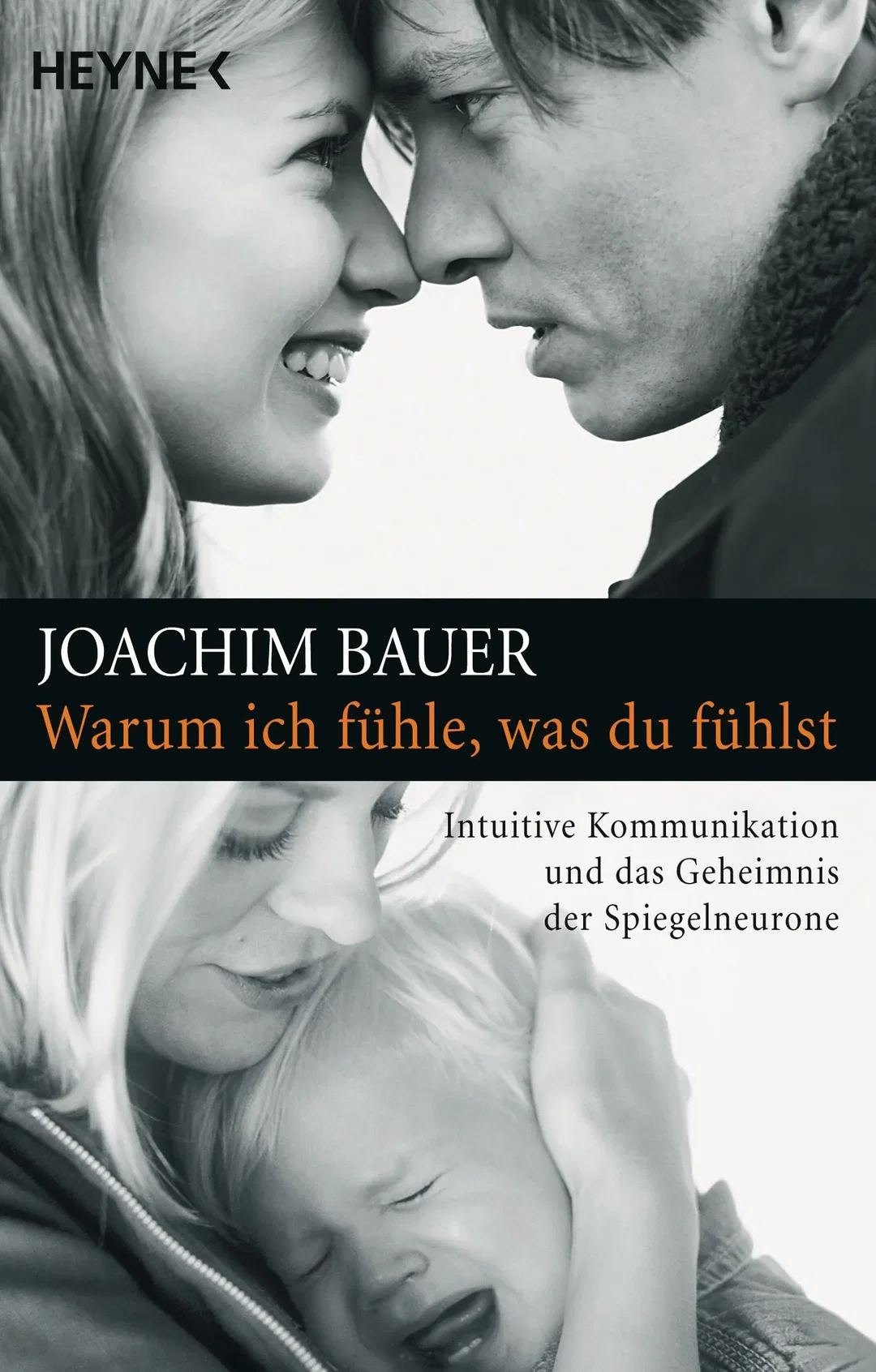 Warum ich fühle, was du fühlst - Joachim Bauer – Bild 1
