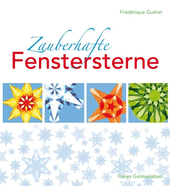 Zauberhafte Fenstersterne aus Seidenpapier - Frédérique Guéret - Bild 2