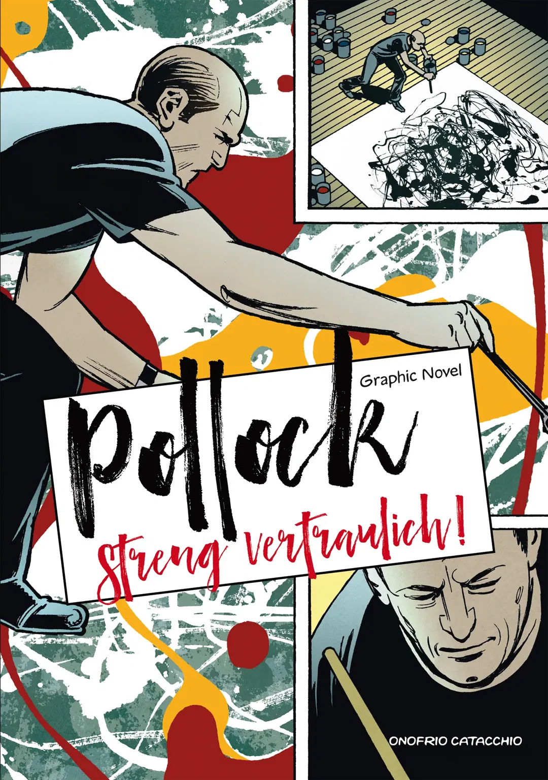 Jackson Pollock – Streng vertraulich! - Onofrio Catacchio - Bild 1