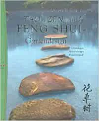 Tao-, Zen- und Feng-Shui-Gartendesign - Jes T. Y. Lim - Bild 1