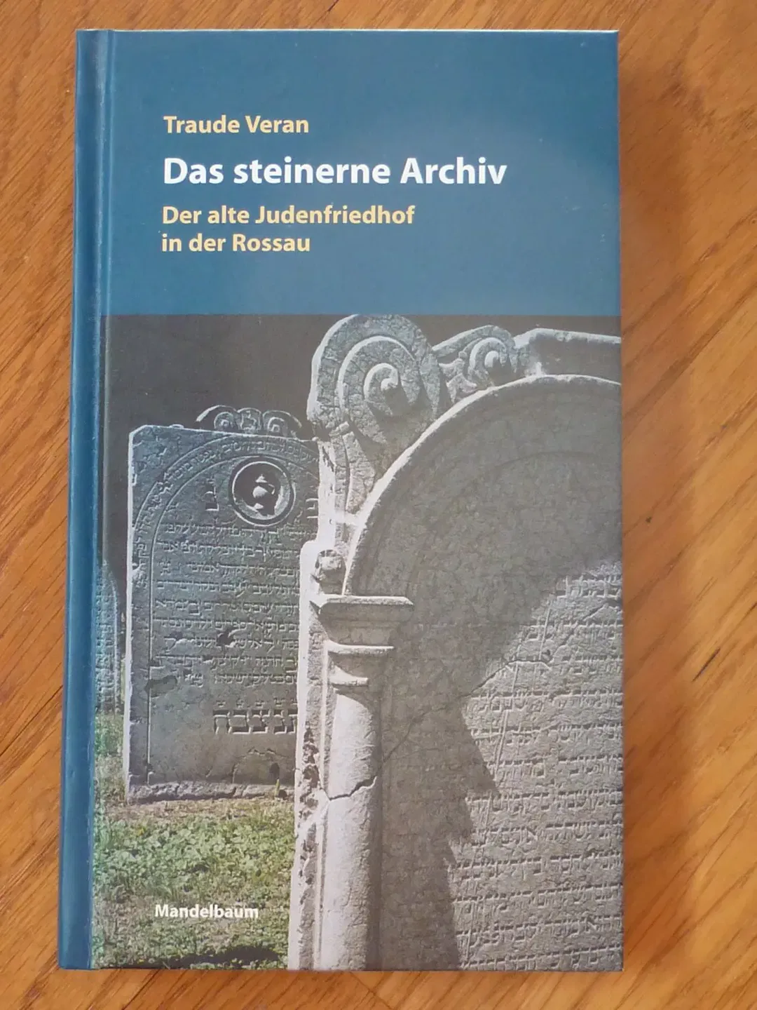 Das steinerne Archiv - Gertraud Schleichert,Traude Veran - Bild 2