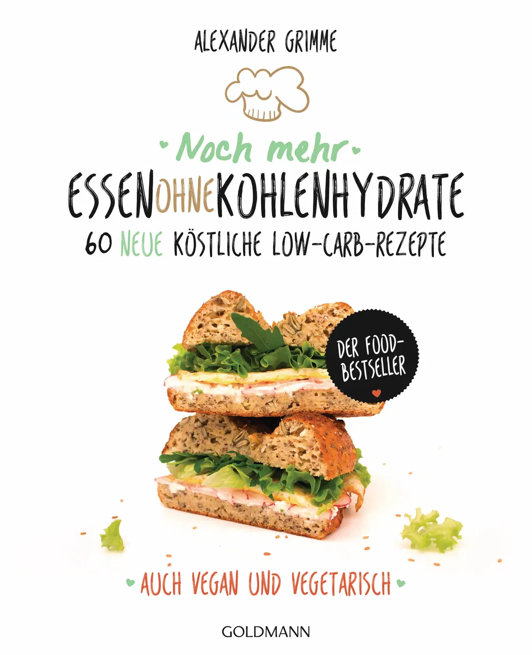 Noch mehr Essen ohne Kohlenhydrate - Alexander Grimme - Bild 2