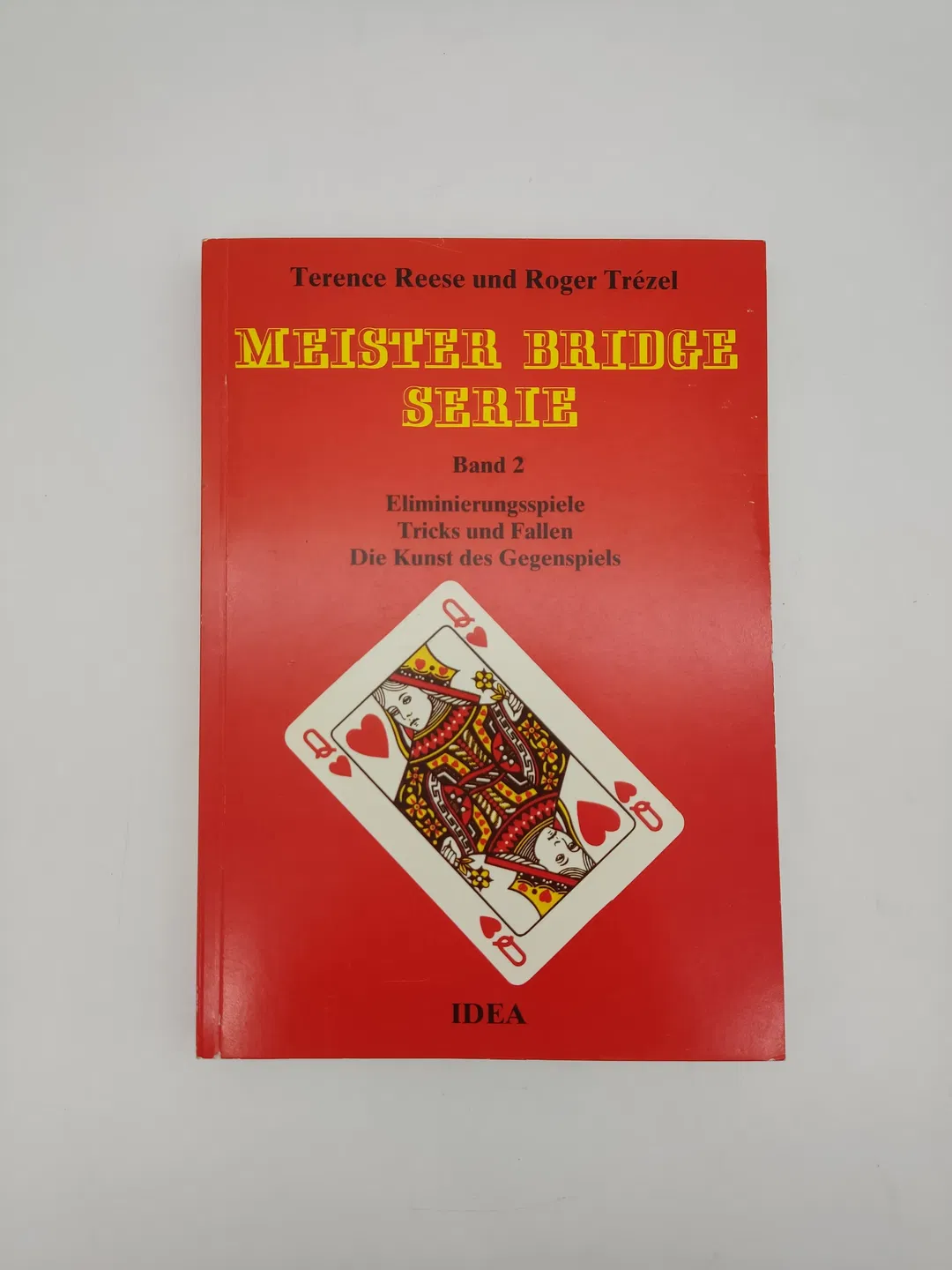 Meister Bridge Serie, Eliminierungsspiele, Tricks und Fallen, Die Kunst des Gegenspiels - Terence Reese,Roger Trézel - Bild 1