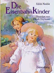 Die Eisenbahnkinder - Edith Nesbit - Bild 1