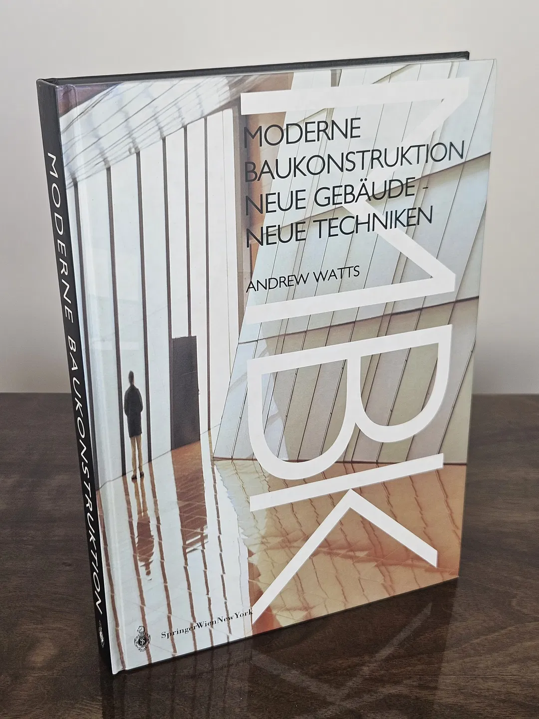 Moderne Baukonstruktionen - Neue Gebäude, Neue Techniken - Andrew Watts - Bild 1