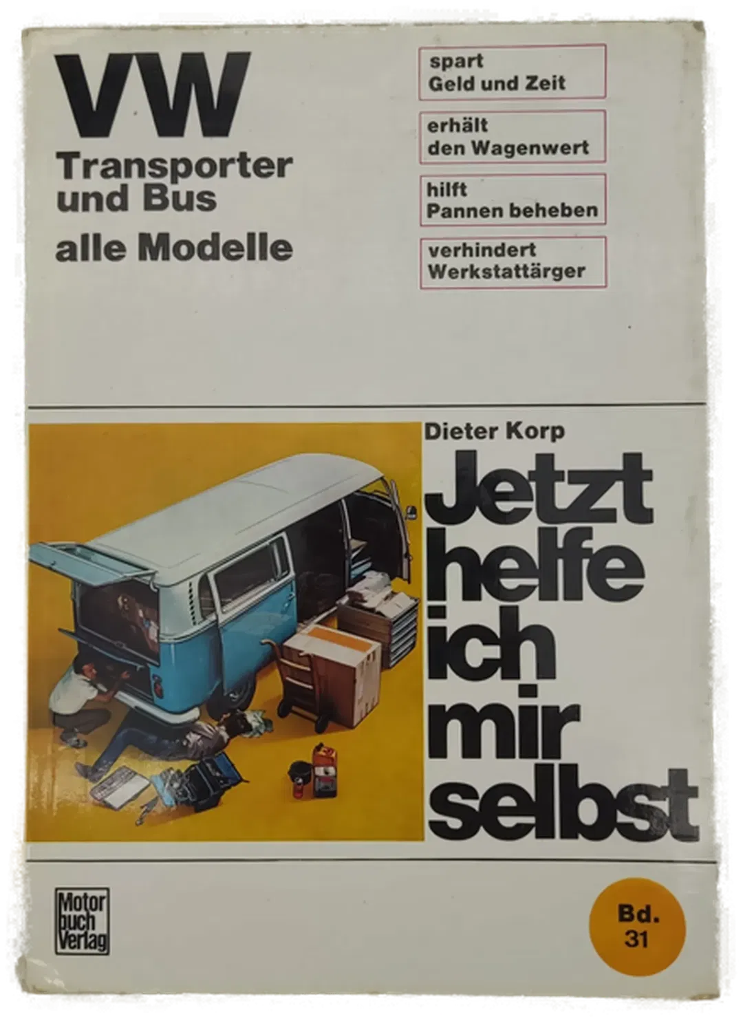 Jetzt helfe ich mir selbst - VW Transporter und Bus alle Modelle - Bild 1