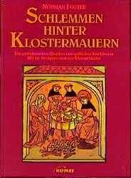 Schlemmen hinter Klostermauern - Norman Foster