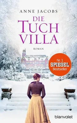 Die Tuchvilla - Anne Jacobs