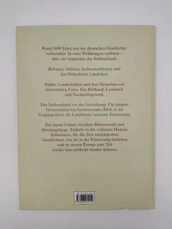 Sudetenland, unvergessene Heimat ; Land zwischen Böhmerwald und Altvatergebirge -  Bernd G. Längin  - Bild 2
