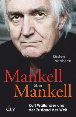 Mankell über Mankell - Kirsten Jacobsen