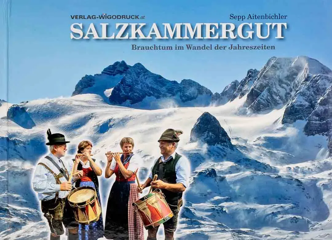 Salzkammergut – Brauchtum im Wandel der Jahreszeiten, 1. Auflage (2010) - Bild 2