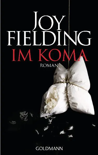 Im Koma - Joy Fielding - Bild 1