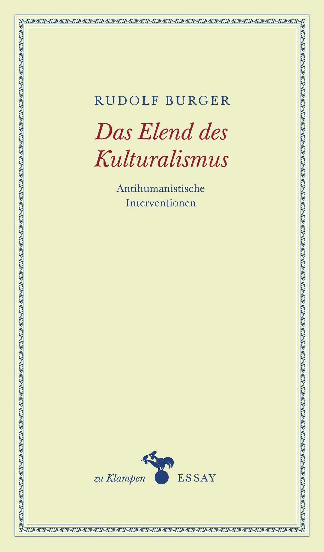 Das Elend des Kulturalismus - Rudolf Burger - Bild 2
