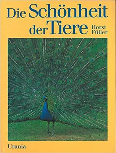 Die Schönheit der Tiere - Horst Füller - Bild 2