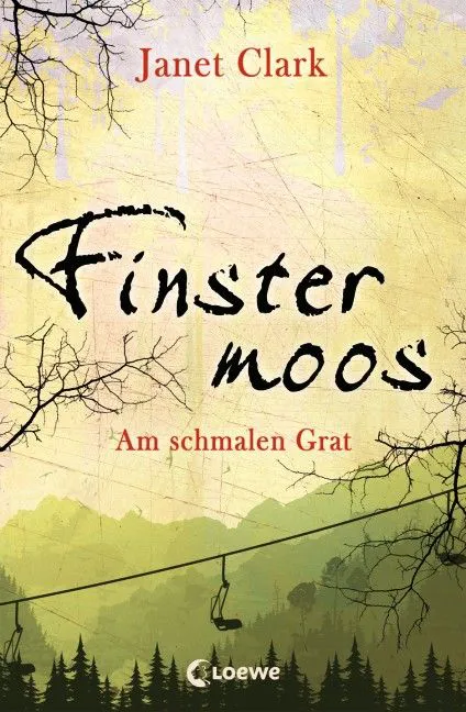 Finstermoos (Band 2) - Am schmalen Grat - Janet Clark – Bild 1
