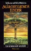 Märchenmonds Kinder - Wolfgang Hohlbein,Heike Hohlbein - Bild 1