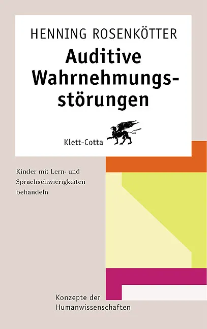 Auditive Wahrnehmungsstörungen (Konzepte der Humanwissenschaften) - Henning Rosenkötter - Bild 2
