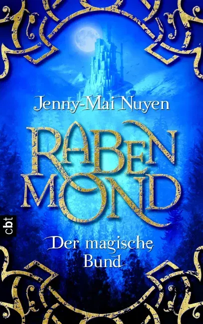 Rabenmond - Der magische Bund - Jenny-Mai Nuyen - Bild 1