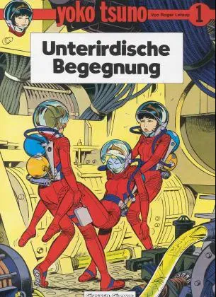Yoko Tsuno- Band 1 - Unterirdische Begegnung - Roger Leloup - Bild 2