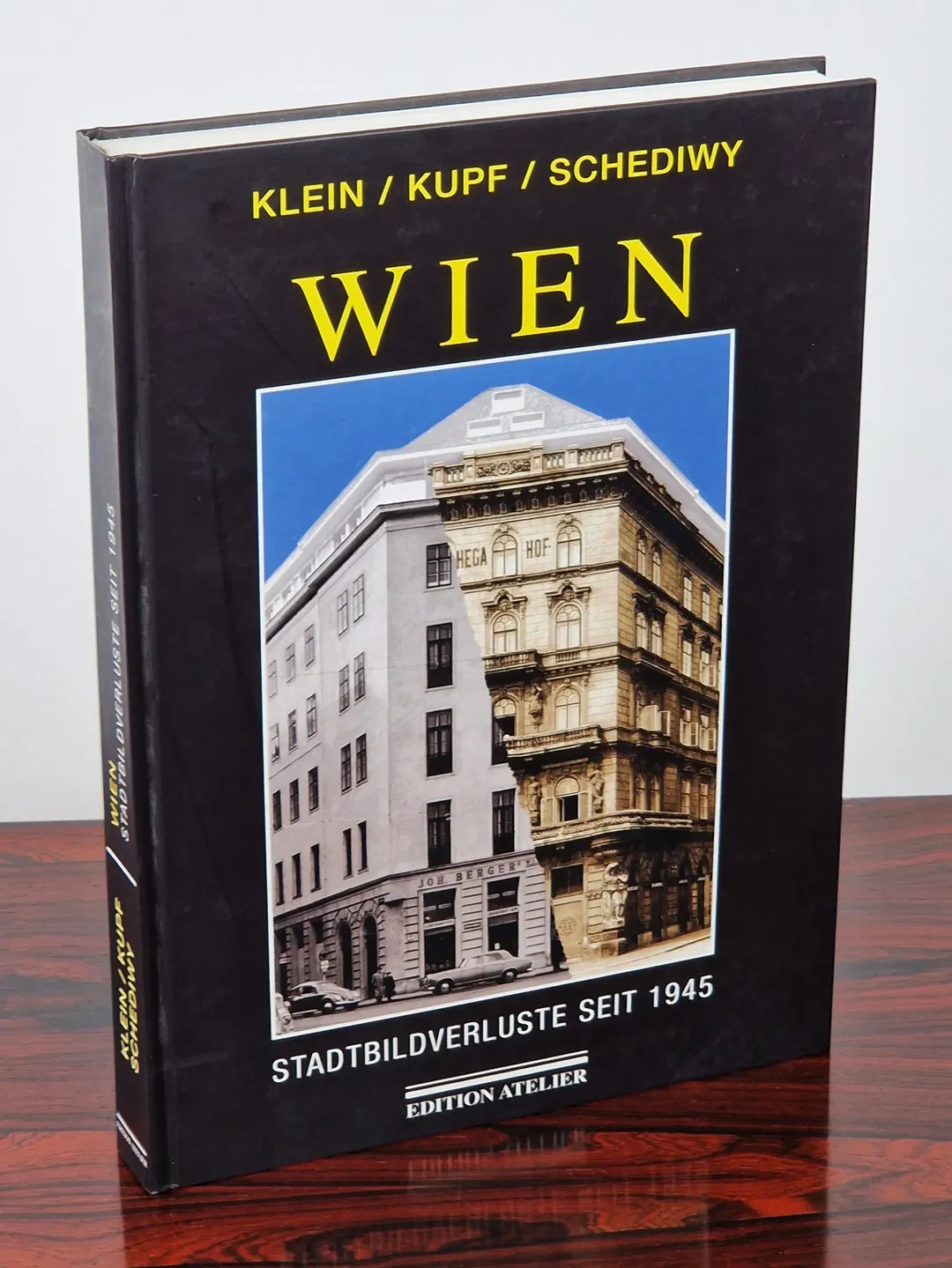 Wien - Stadtbildverluste seit 1945 - Eine kritische Dokumentation - Dieter Klein, Martin Kupf, Robert Schediwy, Bruno Maldoner - Edition Atelier - Bild 2