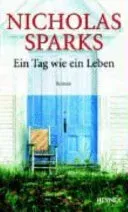 Ein Tag wie ein Leben - Nicholas Sparks - Bild 1