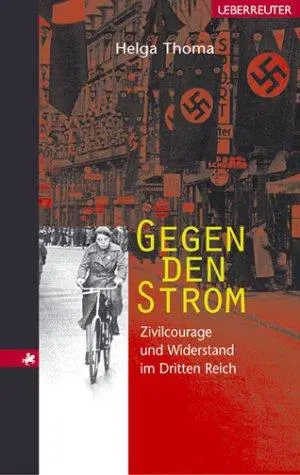 Gegen den Strom - Helga Thoma - Bild 1