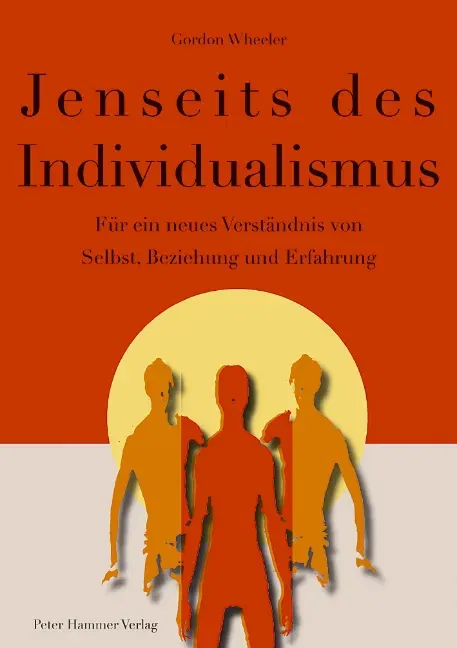 Jenseits des Individualismus - Gordon Wheeler - Bild 2