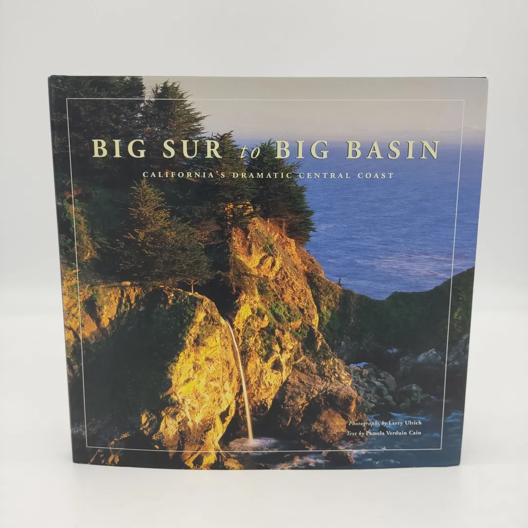 Big Sur to Big Basin:  California's Dramatic Central Coast -  Pamela Verduin Cain & Larry Ulrich - Bild 2
