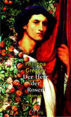 Der Herr der Rosen - Philippa Gregory - Bild 2