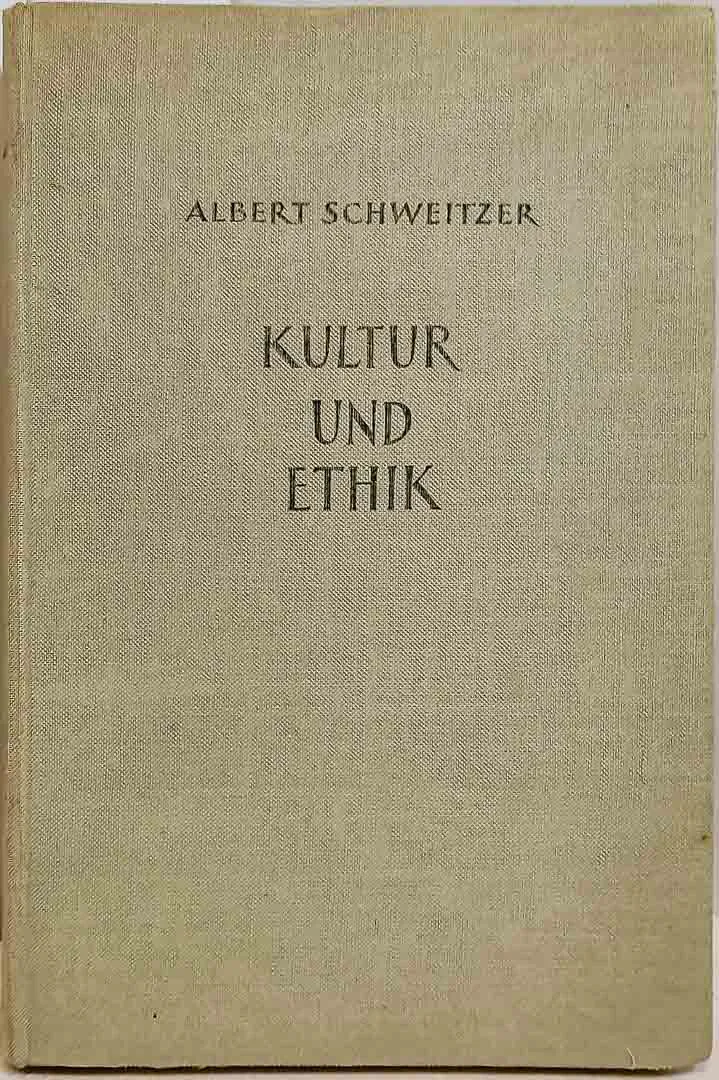 Albert Schweitzer - Kultur und Ethik 7. Auflage 1948 Leinenausgabe - Bild 1
