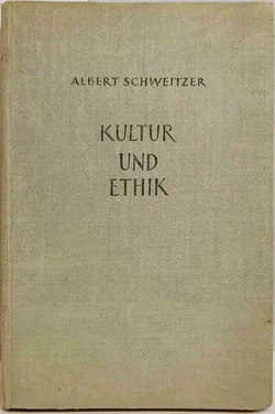 Albert Schweitzer - Kultur und Ethik 7. Auflage 1948 Leinenausgabe - Bild 1