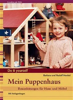 Mein Puppenhaus - Barbara Henkel, Rudolf Henkel - Bild 2