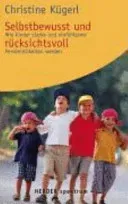 Selbstbewusst und rücksichtsvoll - Christine Kügerl - Bild 1