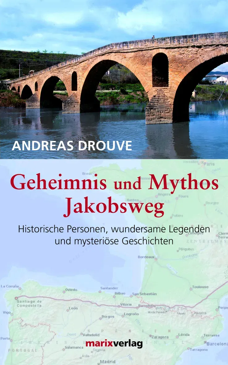Geheimnis und Mythos Jakobsweg - Andreas Drouve - Bild 2