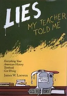 Lies My Teacher Told Me - James W. Loewen - Bild 2