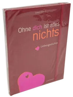 Ohne dich ist alles nichts - Liebesgedichte - Ernst Ferstl - Bild 1