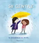 Sii gentile. Ediz. illustrata - Pat Zietlov Miller - Bild 2