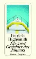 Die zwei Gesichter des Januars - Patricia Highsmith - Bild 1