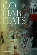 Cohabitats. How We Live Together In.... Ediz. Illustrata - false - Bild 2
