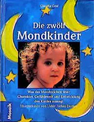 Die zwölf Mondkinder - Claudia Graf – Bild 1