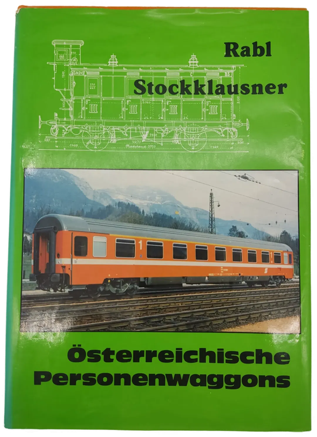 Österreichische Personenwaggons - Rabl/Stokklausner - Bild 1