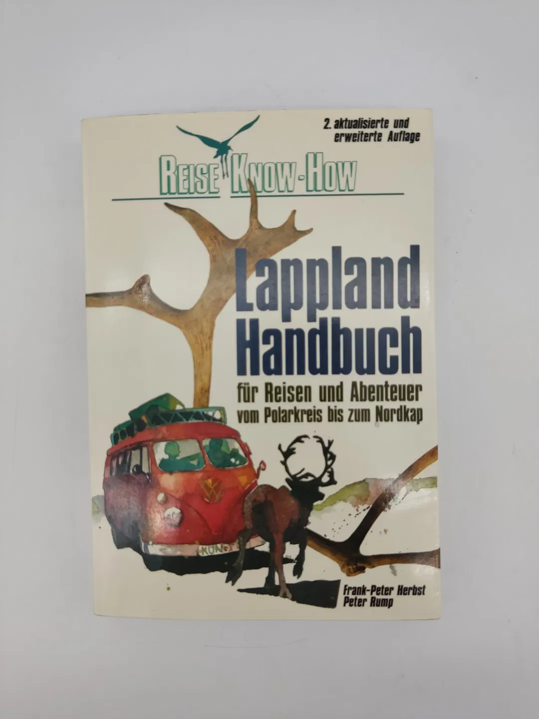 Lappland-Handbuch: Für Abenteuer und Reisen vom Polarkreis bis zum Nordkap-  Peter Rump, Frank-Peter Herbst  - Bild 1