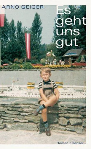Es geht uns gut - Arno Geiger - Bild 2