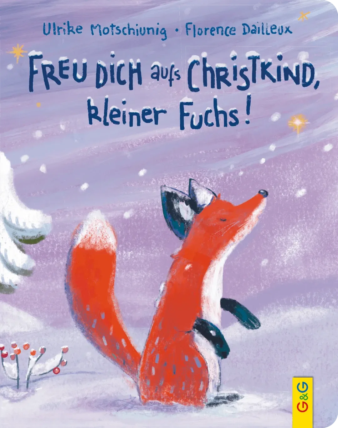 Freu dich aufs Christkind, kleiner Fuchs! - Ulrike Motschiunig – Bild 1