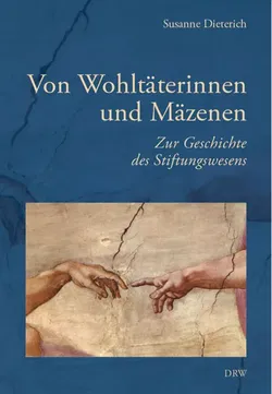 Von Wohltäterinnen und Mäzenen - Susanne Dieterich - Bild 1