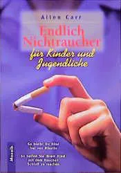 Endlich Nichtraucher für Kinder und Jugendliche - Allen Carr