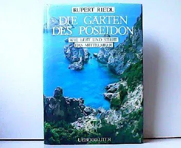 Die Gärten des Poseidon - Rupert Riedl - Bild 2